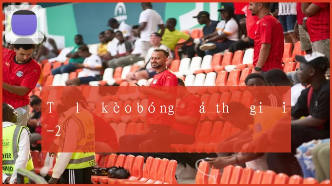 Tỷ lệ kèo bóng đá thế giới
